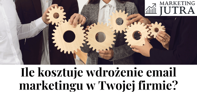 Ile kosztuje wdrożenie email marketingu w Twojej firmie